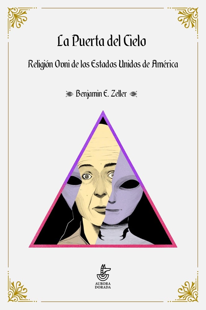 La Puerta del Cielo. Religión OVNI de los Estados Unidos de América
