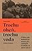 Trochu oheň, trochu voda
