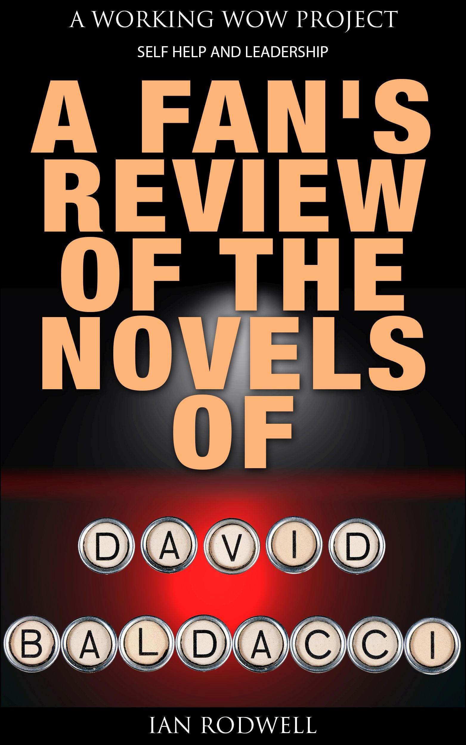 A Fans Review of the Novels of David Baldacci (Book Reviews)