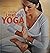 El Gran Libro del Yoga: Un Moderno Metodo para la Practica del Hatha-Yoga (Spanish Edition)