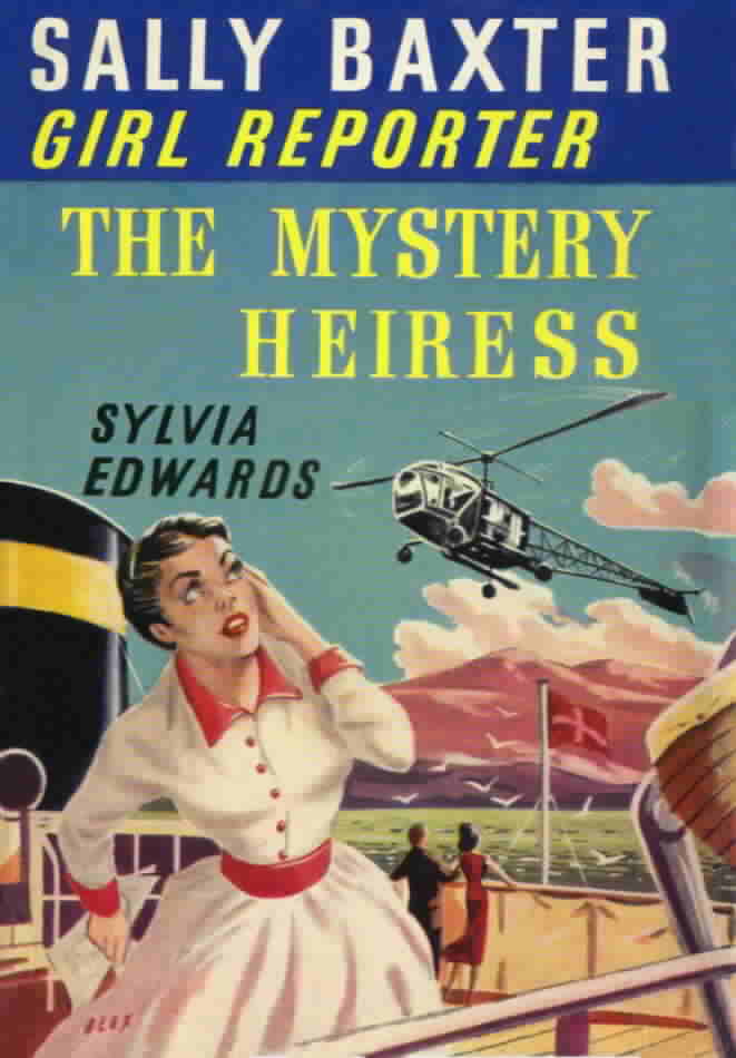 The Mystery Heiress (Sally Baxter: Girl Reporter, #2)