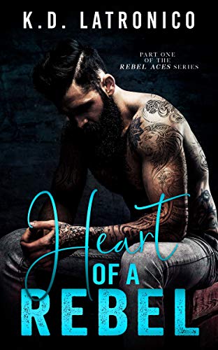 Heart of a Rebel (Rebel Aces MC, #1)
