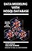Data Modeling With NoSQL Database by Ajit Singh