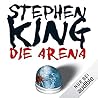 Die Arena: Under ...