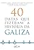 40 datas que fizeram a História da Galiza
