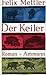 Der Keiler by Felix Mettler Der Keiler by Felix Mettler