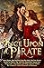 Once Upon a Pirate