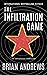 The Infiltration Game (A Think Tank Series Novel)