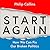 Start Again: How We Can Fix Our Broken Politics