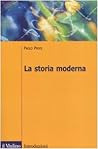 La storia moderna La storia moderna