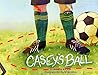 Casey’s Ball