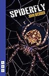 Spiderfly (NHB Modern Plays)