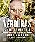 Verduras sin límites: Y otras historias (Cocina Temática) (Spanish Edition)