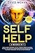Self Help: 6 Books in 1: Social Anxiety Disorder, Critical Thinking, Rewire your Brain, The Self Help and Self Esteem Booster for Introvert People, The Anxiety Workbook, The Self Esteem Workbook