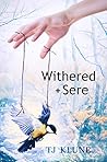 Book cover for Withered + Sere (Immemorial Year, #1)