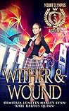 Wither & Wound by Demitria Lunetta