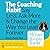 The Coaching Habit: Say Less, Ask More & Change the Way You Lead Forever