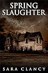Spring Slaughter