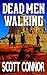 Dead Men Walking (The Redemption Trail, #1)