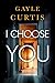 I Choose You