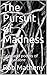 The Pursuit of Madness by Rob Matheny