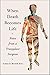 When Death Becomes Life: Notes from a Transplant Surgeon