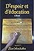 D'espoir et d'éducation by Omar Aktouf