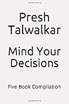 Mind Your Decisions: Five Book Compilation