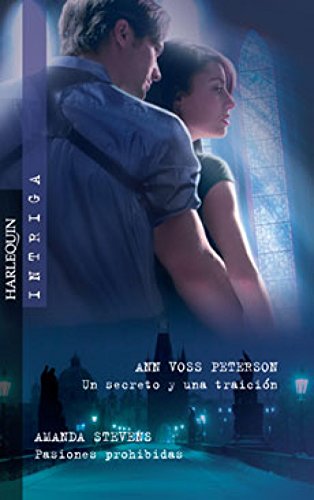 Un secreto y una traición/Pasiones prohibidas (Kindle Edition)