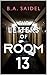The Letters of Room 13 by B.A. Saidel