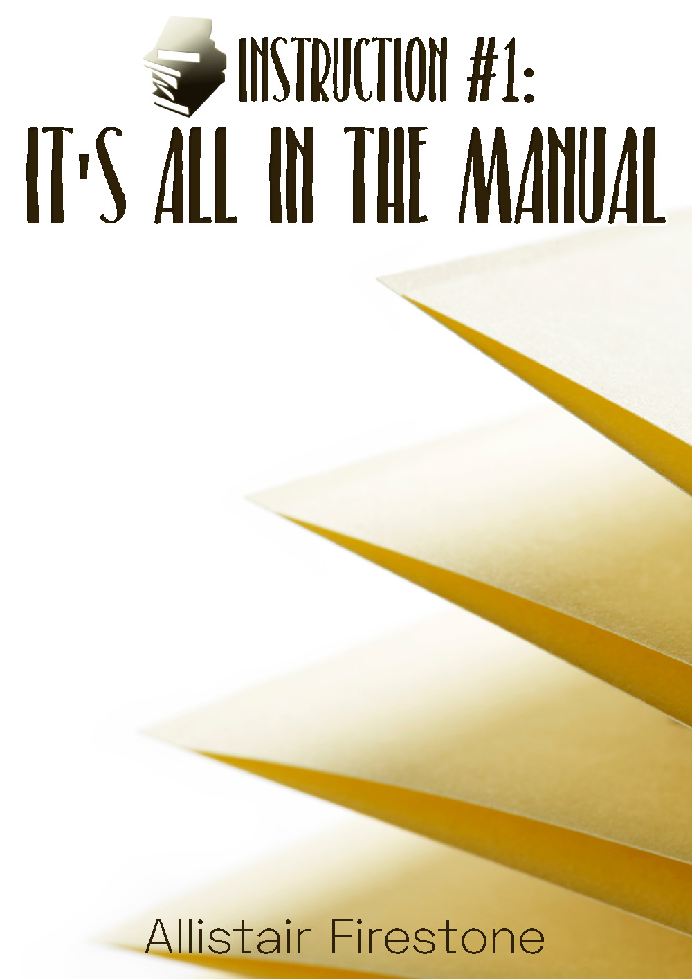 Instruction #1: It's All in the Manual