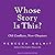 Whose Story Is This?: Old Conflicts, New Chapters