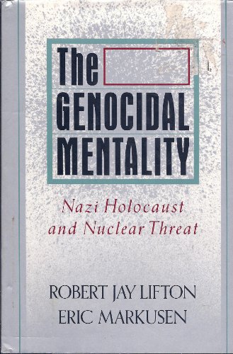 The Genocidal Mentality (Hardcover)