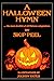 A Halloween Hymn: The Most ...