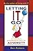 Letting it Go: Attaining Awareness Out of Adversity (Attaining Awareness from Adversity)