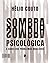 Sombra Psicológica: A causa...