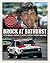 Brock at Bathurst  by Bev Brock