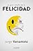 La gran estafa de la felicidad (Paidós) (Spanish Edition)
