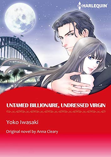 Untamed Billionaire, Undressed Virgin (Kindle Edition)