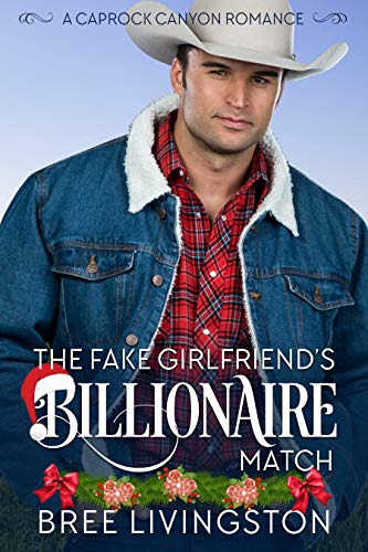 The Fake Girlfriend's Billionaire Match (Caprock Canyon, #4)