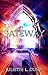 Gateway (The Migax Cycle, #1)