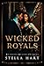 Wicked Royals (Ruthless Rul...