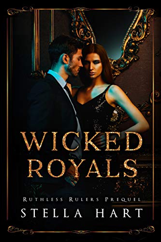Wicked Royals (Ruthless Rulers #0.5)