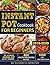 Instant Pot Cookbook for Be...