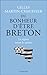 Du bonheur d'être Breton: l...
