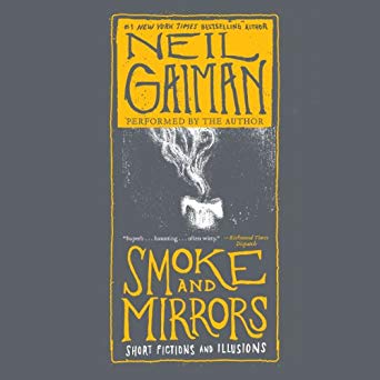 Smoke and Mirrors: Short Fiction and Illusions