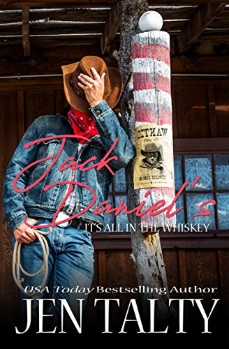 Jack Daniel’s (It's all in the Whiskey, #3)