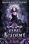 Rebel Academy: Crave