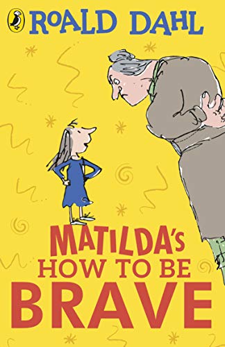 Matilda's How To Be Brave (Paperback)