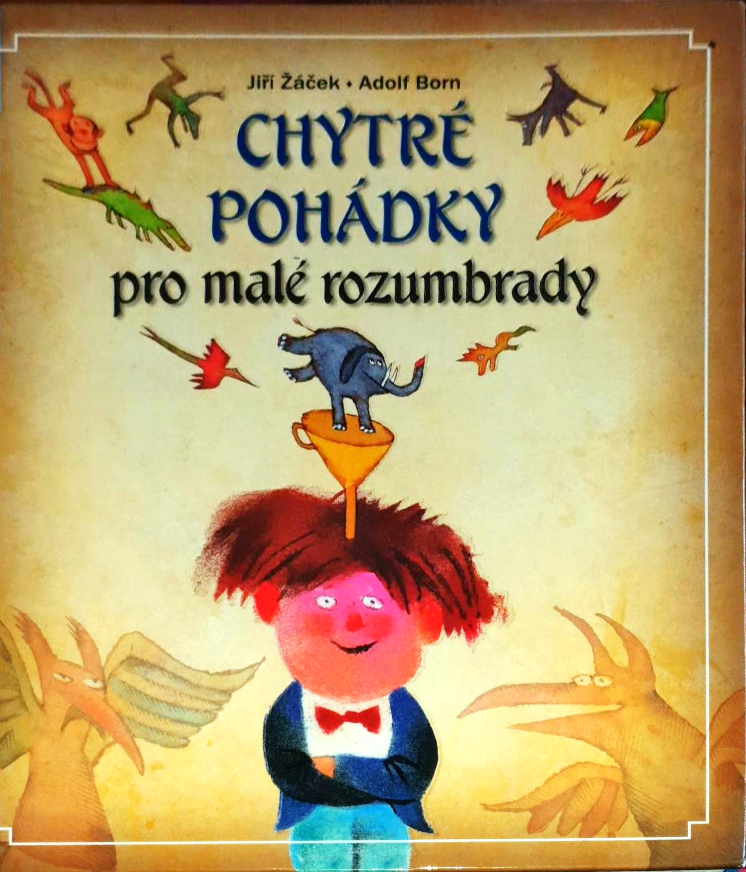 Chytré pohádky pro malé rozumbrady (Unknown Binding)